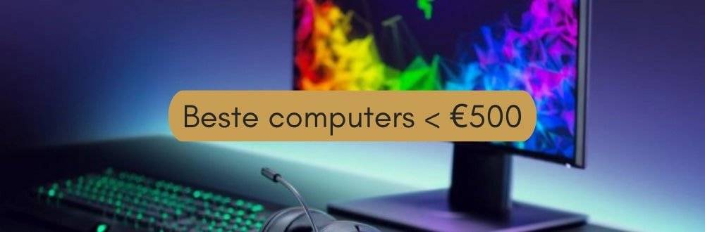 Ontdek de beste budget computers